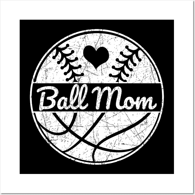 Ball Mom Baseball Basketball Love Softball Mom Wall Art by TeeCreations